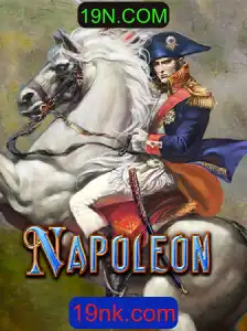 Descubra o Fascinante Jogo Napoleon: Estratégia e Diversão no Mundo de 19N.COM